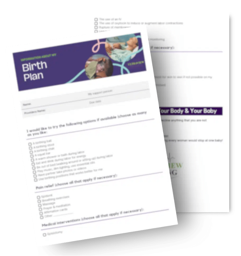 Printed birth plan documents with checkboxes and medical preferences for labor and delivery