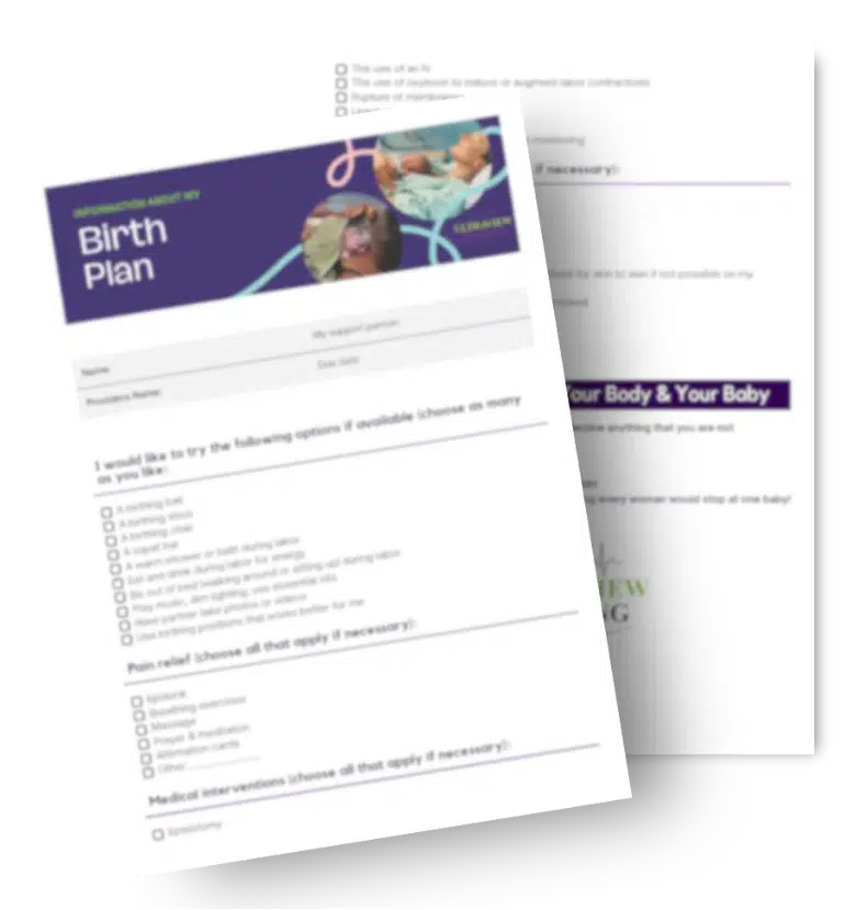 Printed birth plan documents with checkboxes and medical preferences for labor and delivery
